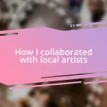 How I collaborated with local artists