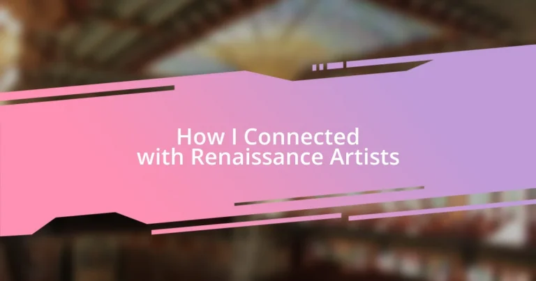 How I Connected with Renaissance Artists