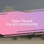 How I found my art community