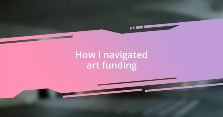 How I navigated art funding