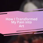 How I Transformed My Pain into Art