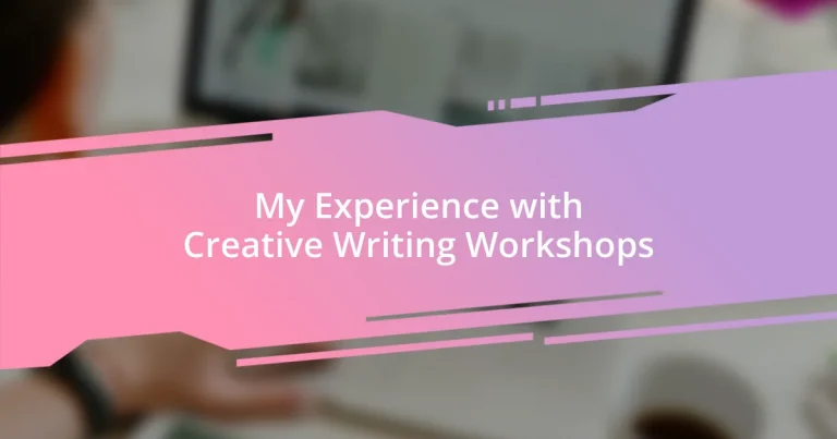 My Experience with Creative Writing Workshops