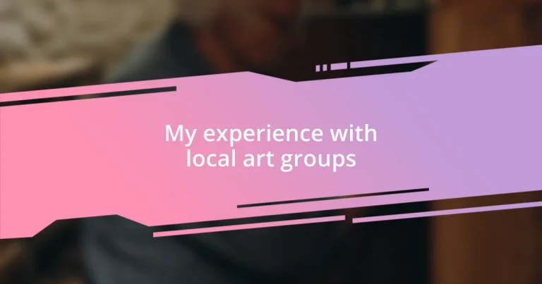 My experience with local art groups