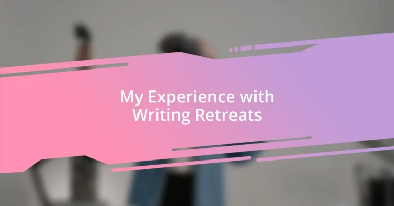 My Experience with Writing Retreats