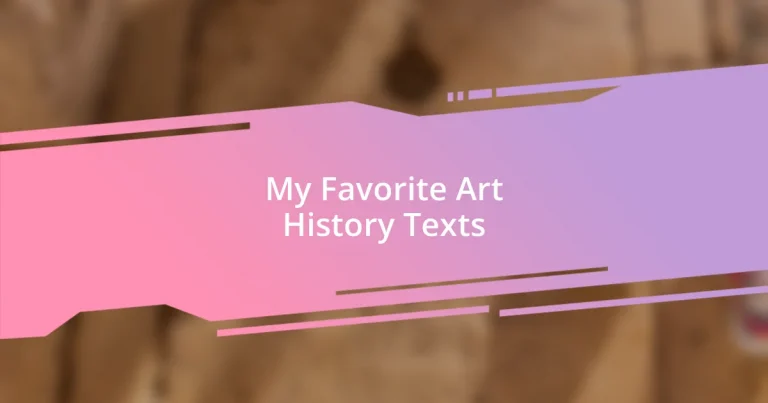 My Favorite Art History Texts