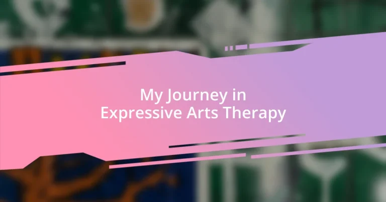 My Journey in Expressive Arts Therapy