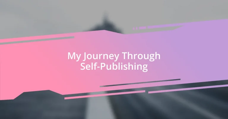 My Journey Through Self-Publishing