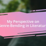 My Perspective on Genre-Bending in Literature