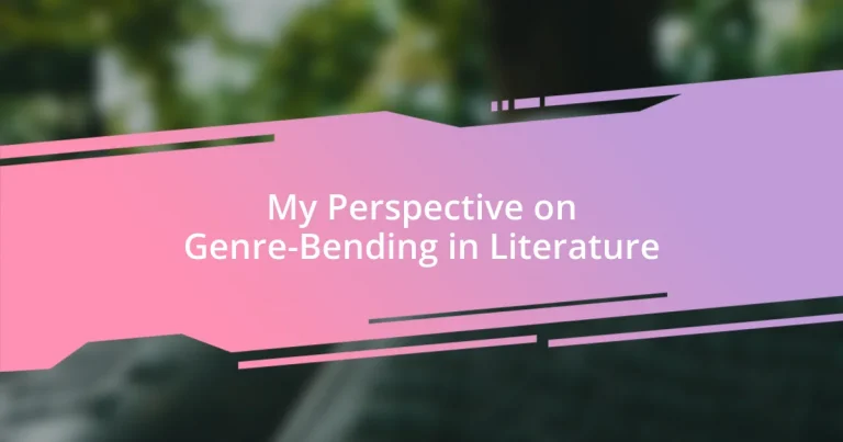 My Perspective on Genre-Bending in Literature