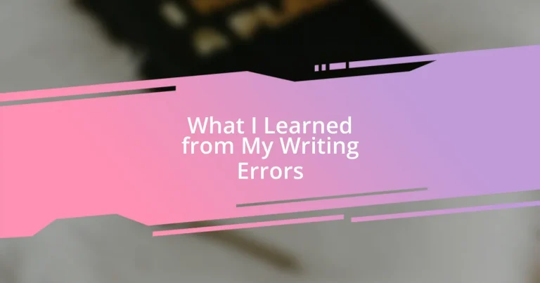 What I Learned from My Writing Errors