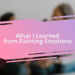 What I Learned from Painting Emotions