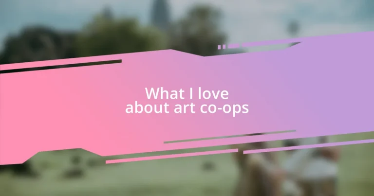 What I love about art co-ops