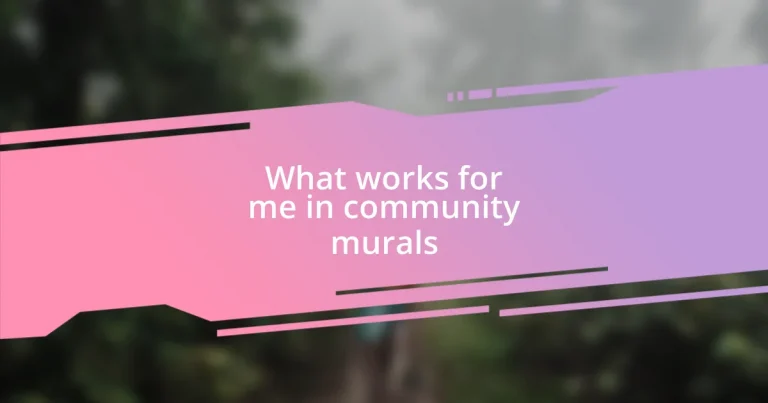 What works for me in community murals